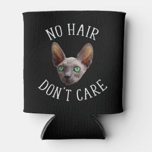 No Hair Don't Care Funny Sphynx Cat Can Cooler