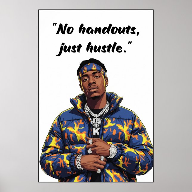 No Handouts Just Hustle – Street Motivation Poster (Devant)
