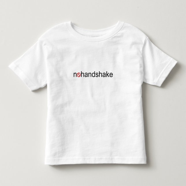 No Handshake Toddler T-shirt (Front)