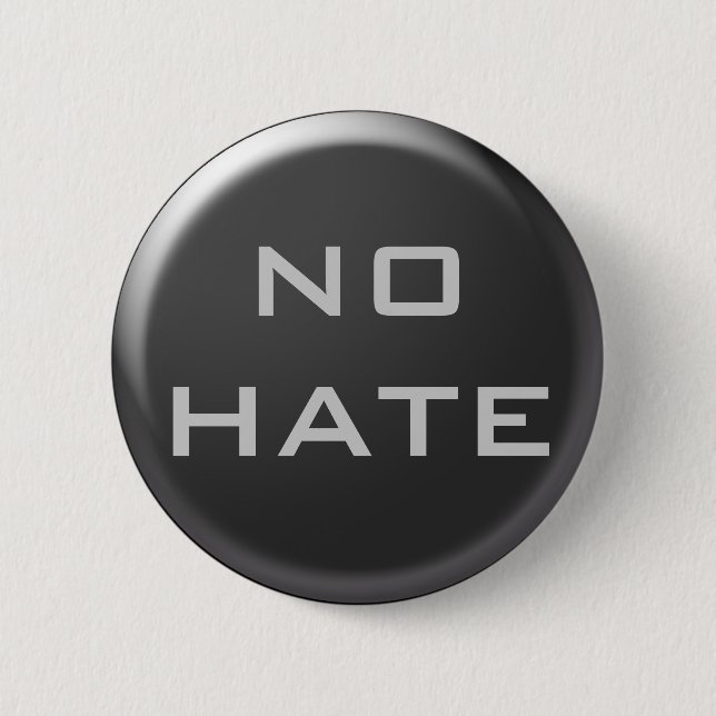 NO HATE Button (Front)