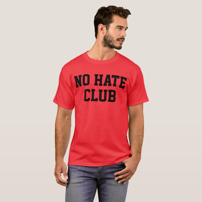 No Hate Club  T-Shirt (Front Full)