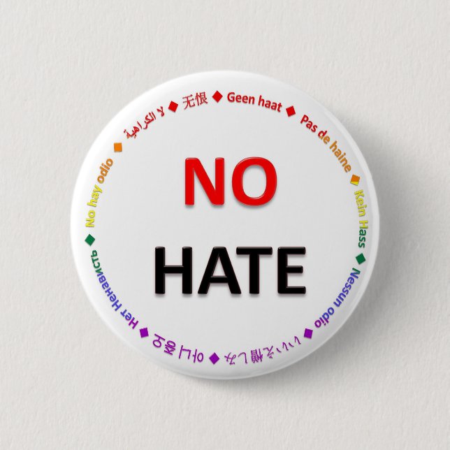 No Hate in Many Languages 2 Inch Round Button (Front)