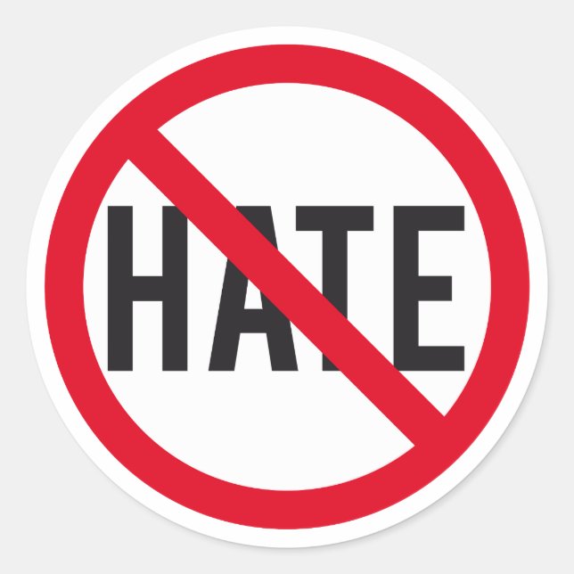 No hate, prohibition sign classic round sticker (Front)