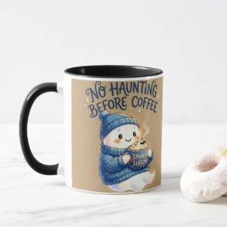 No Haunting Before Coffee Mug