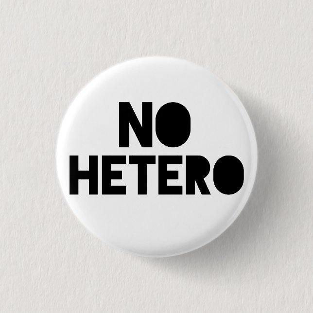 No hetero 1 inch round button (Front)