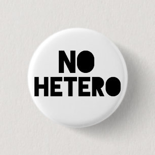 No hetero 1 inch round button