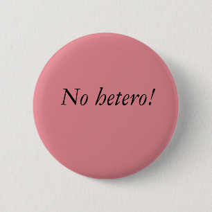 No hetero button