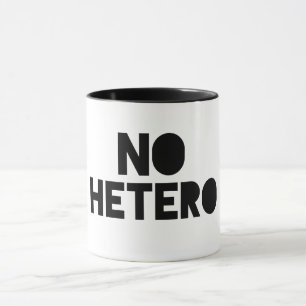 No hetero mug