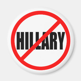 “NO HILLARY” MAGNET