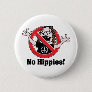 No Hippies! 2 Inch Round Button