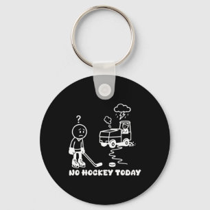 No Hockey Today Funny For An Ice Hockey Player Lov Keychain