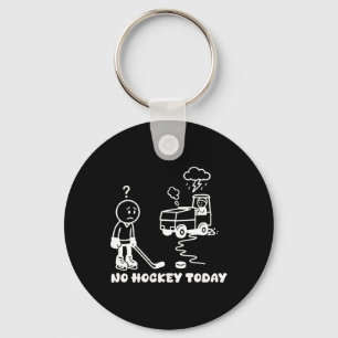 No Hockey Today Funny For An Ice Hockey Player Lov Keychain