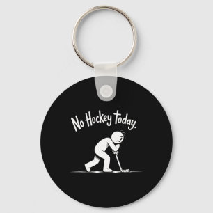 No Hockey Today Sad Rink Life Quote (2) Keychain