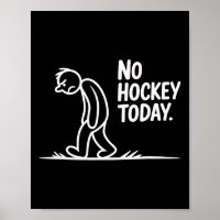 No Hockey Today Sad Rink Life Quote _2 