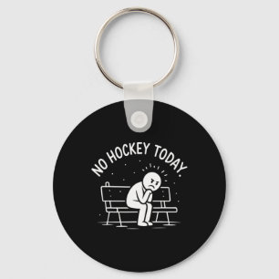 No Hockey Today Sad Stick Figure Great Gift For Ho Keychain