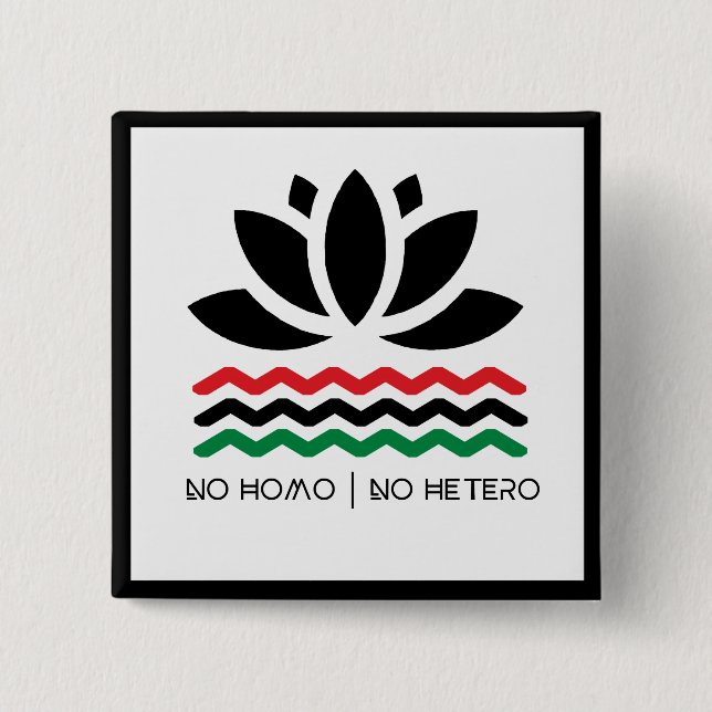 No Homo | No Hetero Button (Front)