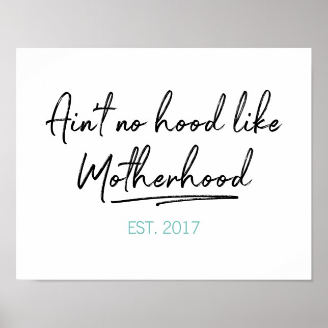No Hood Like Motherhood Mère's Day Poster (Devant)