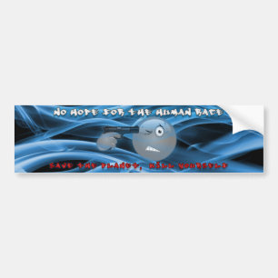 No Hope Smoky Blue Bumper Sticker