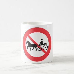 No Horse Drawn Vehicles Sign Coffee Mug