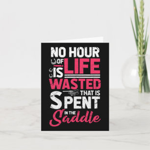 No Hour Of Life Is Wasted That Is Spent In The Sad Card