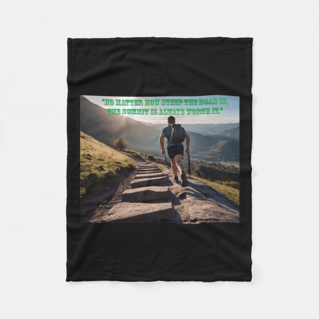 No How Steep The Road Is  Fleece Blanket (Front)