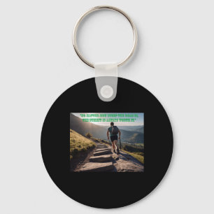 No How Steep The Road Is  Keychain
