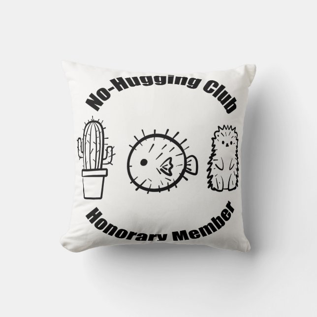 No Hugging Club Throw Pillow (Front)