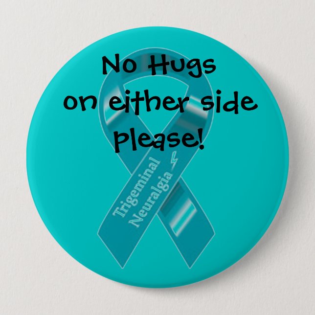 NO hugs on either side button. 4 Inch Round Button (Front)