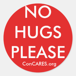 NO HUGS PLEASE CLASSIC ROUND STICKER