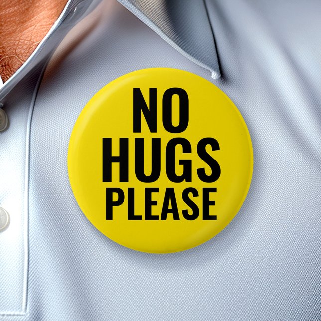 No Hugs Please - Yellow Black Social Distancing 2 Inch Round Button (No Hugs Please)