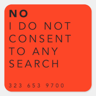 "No I Do Not Consent to a Search" Sticker (Red)