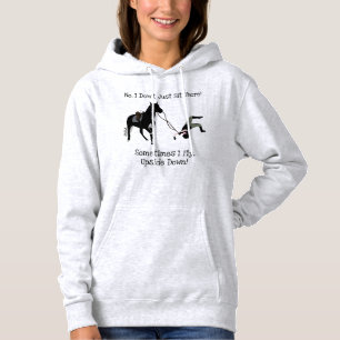 No I Don't Just Sit There Equestrian Horse Hoodie