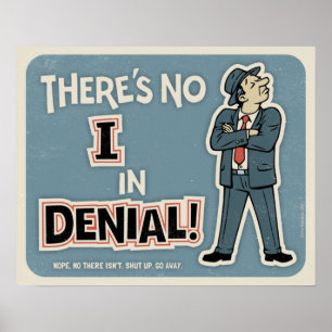 No "I" In Denial II Poster