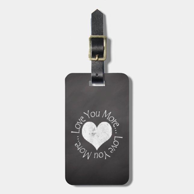No, I Love You More Luggage Tag (Front Vertical)