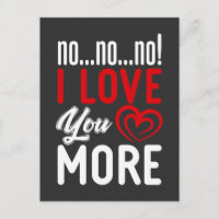 No I Love You More Relationship Couple Love