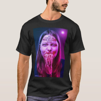 No, I Won't Fix Your Spagettie Code! T-Shirt