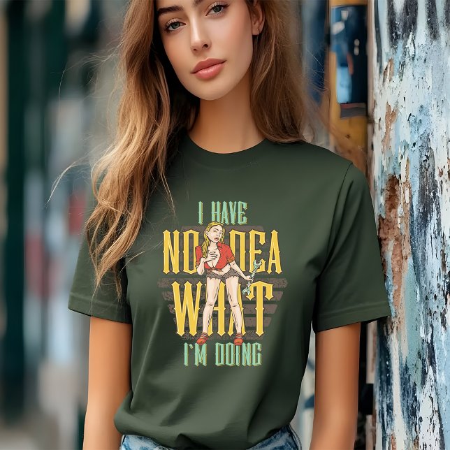 No Idea about Doing What T-Shirt (Creator Uploaded)