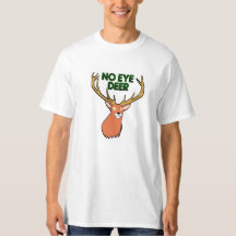 No Idea, no eye deer
