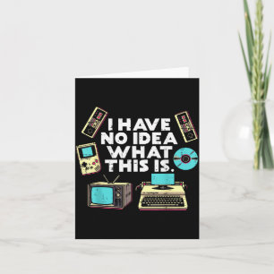 No Idea What Is This Typewriter Funny 70s 80s Men  Card