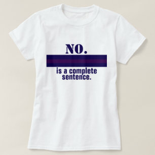 No is a Complete Sentence Feminist Resist Purple T-Shirt