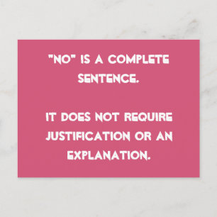 "No" is a complete sentence - Postcard