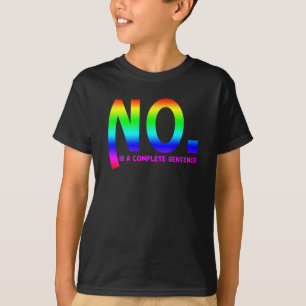 No. Is Complete Sentence Sticker  T-Shirt