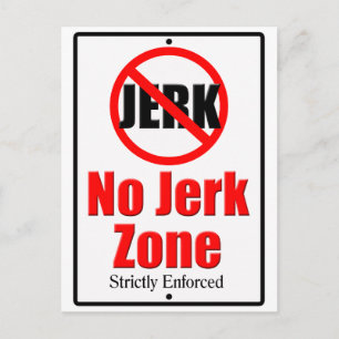 No Jerk Zone Postcard