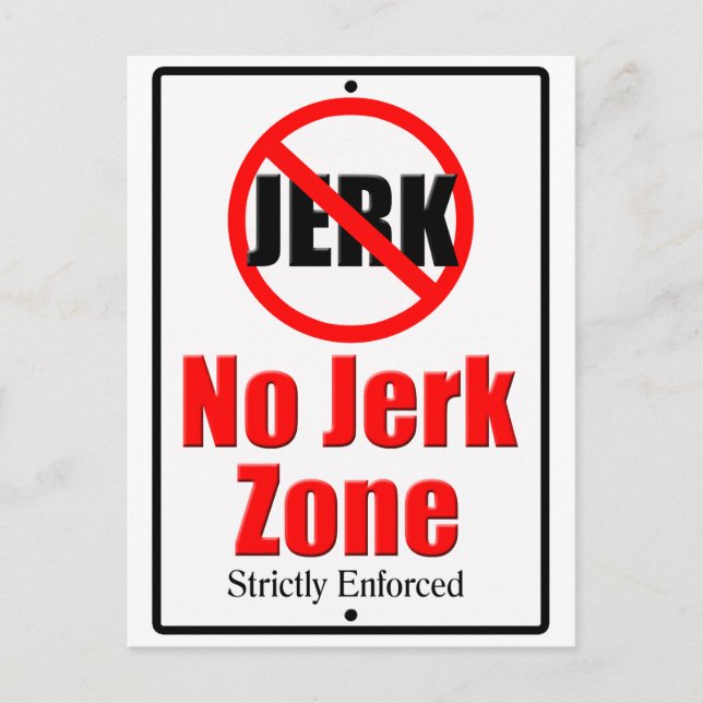 No Jerk Zone Postcard (Front)