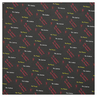 No Justice No peace Fabric