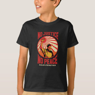 no justice no peace T-Shirt