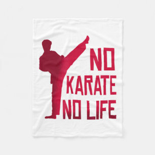 No Karate No Life Martial Arts T Shirt  Fleece Blanket