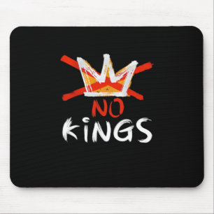 No King Funny Quote Anti Tyranny Retro Design Mouse Pad