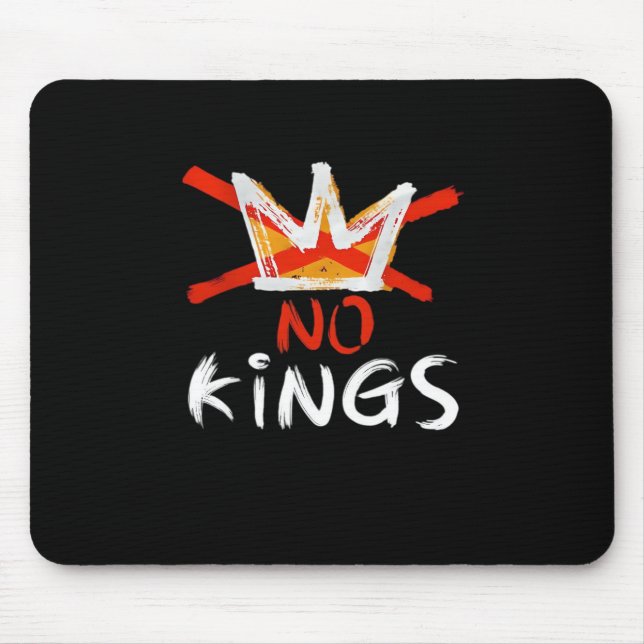 No King Funny Quote Anti Tyranny Retro Design Mouse Pad (Front)