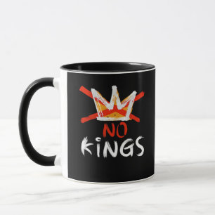 No King Funny Quote Anti Tyranny Retro Design Mug
